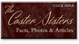 Click Here to Read the Coster Sisters' Personal Page